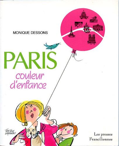 Paris Couleurs D'enfance