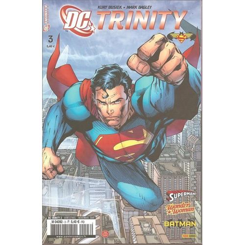 D.C. / Dc Trinity N° 3 ( Novembre 2009 ) : " Moment De Vérité " ( Superman / Wonder Woman / Batman )