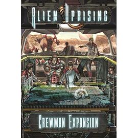 Alien Uprising Crewman Expansion