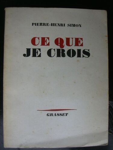 Ce Que Je Crois