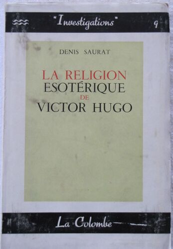 La Religion Esotérique De Victor Hugo