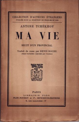 Ma Vie, Recit D'un Provincial