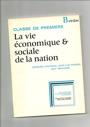 La Vie Economique Et Sociale De La Nation