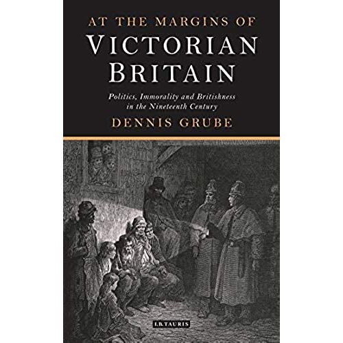 At The Margins Of Victorian Britain
