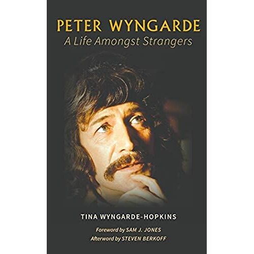 Peter Wyngarde: A Life Amongst Strangers