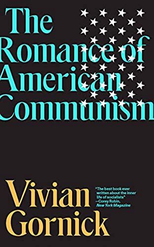 The Romance Of American Communism