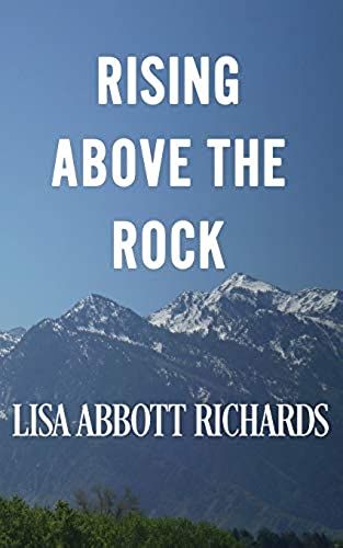 Rising Above The Rock