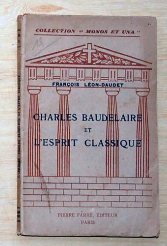 Charles Baudelaire Et L'esprit Classique