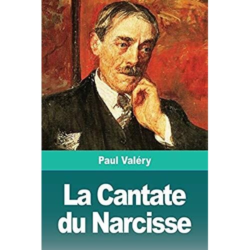 La Cantate Du Narcisse
