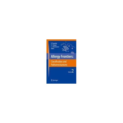 Allergy Frontiers:Classification And Pathomechanisms