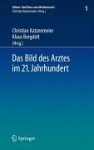 Das Bild Des Arztes Im 21. Jahrhundert