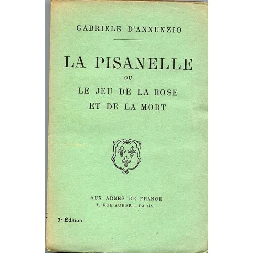 La Pisanelle, Ou Le Jeu De La Rose Et De La Mort