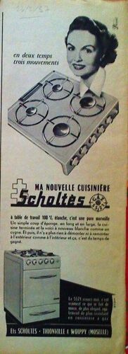 Publicite Ancienne (Fevrier 1957) Pour La Nouvelle Cuisiniere " Scholtes 5521 " (Thionville - Woippy)