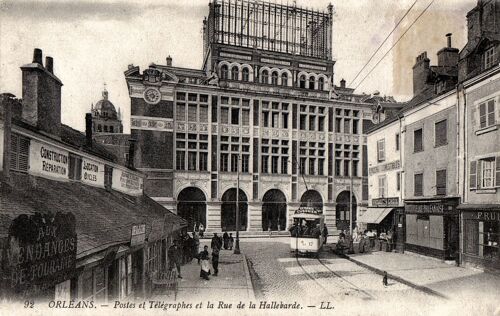 Carte Postale Ancienne, France, Loiret ( 45 ), Orléans, Postes Et Télégraphes Et La Rue De La Hallebarde - Texte Du 22/01/1913