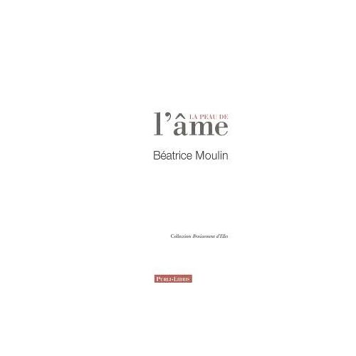 La Peau De L'âme