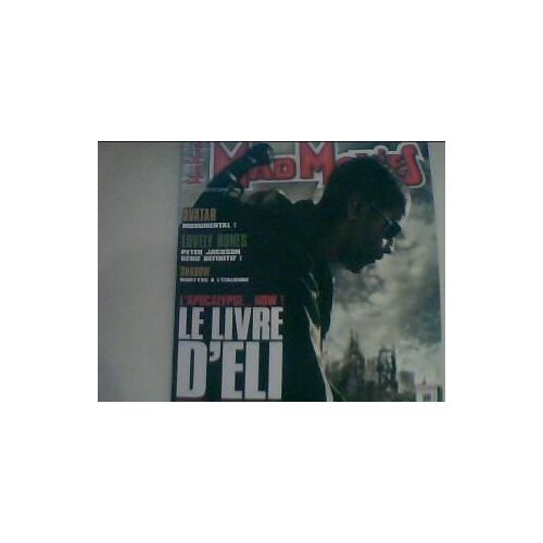 Madmovies   N° 226 : L'apocalypse Now! Le Livre D'eli