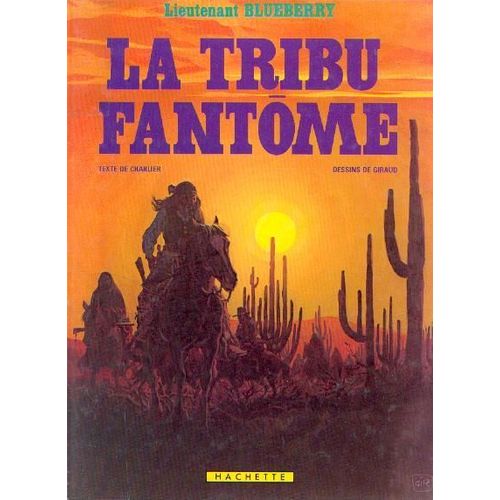 Lieutenant Blueberry: La Tribu Fantome