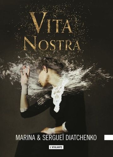 Les Métamorphoses - Tome 1 - Vita Nostra