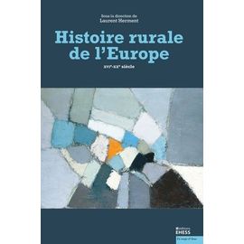 Histoire Rurale De L'europe - Xvie-Xxe Siècle