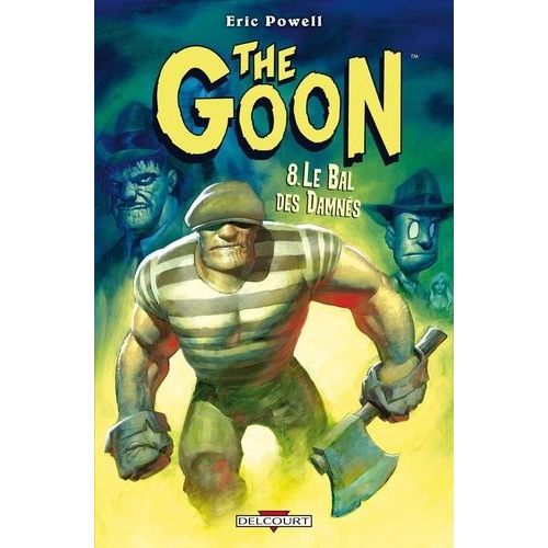 The Goon Tome 8 - Le Bal Des Damnés