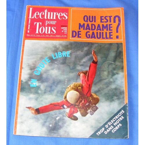 Lectures Pour Tous   N° 169 : Qui Est Madame De Gaulle ? ....