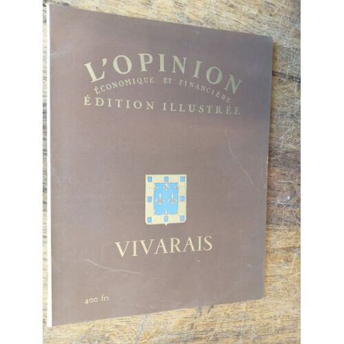 L'opinion Économique Et Financière Vivarais
