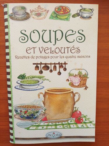 Recettes Soupes Et Veloutés 4 Saisons Piccolia