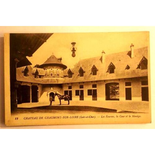 Carte Postale Ancienne Loir Et Cher Chateau De Chaumont Sur Loire Les Ecuries La Cour Et Le Manege