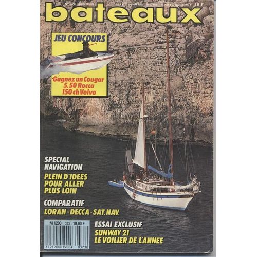 Bateaux  N° 373 : Spécial Navigation, Essai Sunway 21