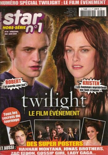 Star N°1  Hors-Série N° 00032 : Twilight (Numéro Spécial) Robert Pattinson, Kristen Stewart, Hannah Montana, Jonas Brothers, Zac Efron, Gossip Girl, Lady Gaga, Avec 12 Posters Exclusifs...