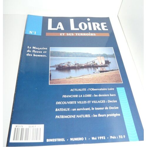 La Loire Et Ses Terroirs   N° 1