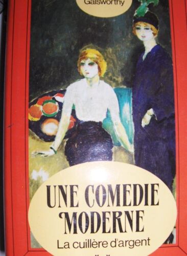 La Saga Des Forsyte - N° 2 - La Cuillère D'argent