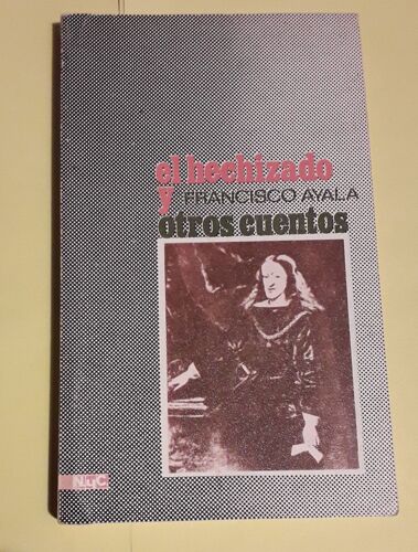 El Hechizado Y Otros Cuentos