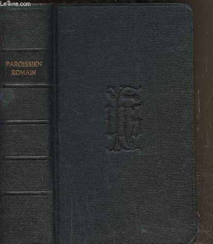 Paroissien Romain Contenant L Office De La Messe De Tous Les Dimanches Et Des Fêtes Qui Peuvent Se Célébrer La Dimanche- Nouvelle Édition