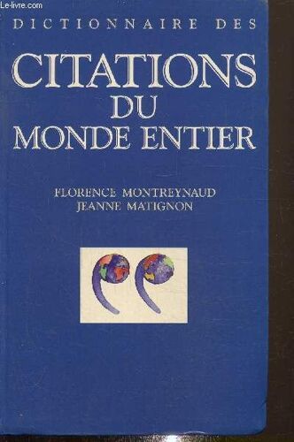 Dictionnaire De Citations Du Monde Entier