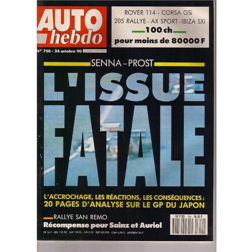 Auto Hebdo N° 750 : Senna-Prost L'issue Fatale