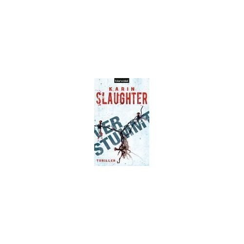 Slaughter, K: Verstummt