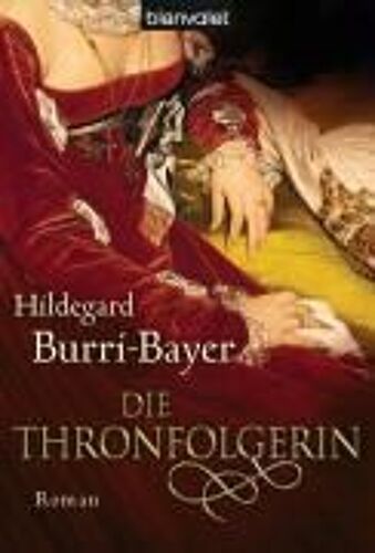 Burri-Bayer, H: Thronfolgerin
