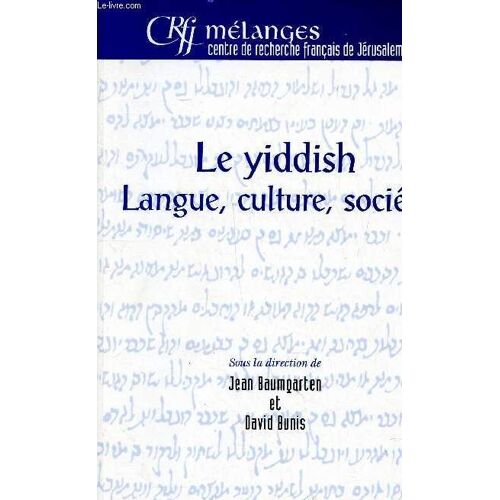 Le Yiddish - Langue, Culture, Société