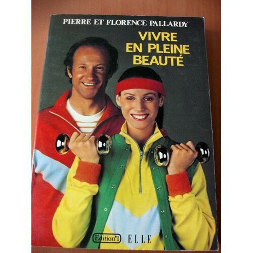Vivre En Pleine Beaute