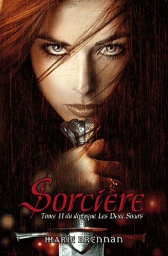 Les Deux Soeurs Tome 2 - Sorcière