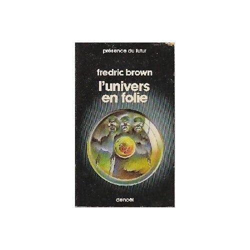 L'univers En Folie L'univers En Folie