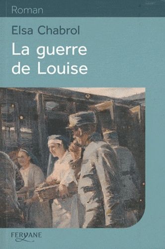 La Guerre De Louise