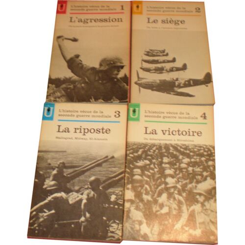 L'histoire Vécue De La Seconde Guerre Mondiale - 4 Volumes - Tome 1: L'agression - Tome 2: Le Siège - Tome 3: La Riposte - Tome 4: La Victoire