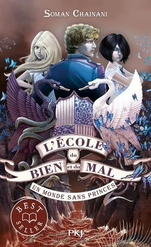 L'école Du Bien Et Du Mal - Tome 2 - Un Monde Sans Princes