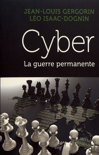 Cyber - Le Guerre Permanente