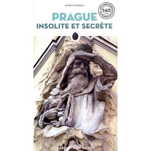 Prague Insolite Et Secrète