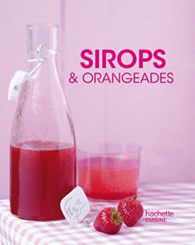 Sirops & Orangeades