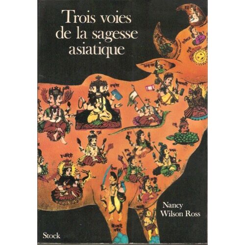 Trois Voies De La Sagesse Asiatique