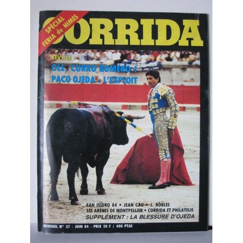 Corrida   N° 37 : Special Feria De Nimes 1984